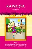 Streszczenia - Karolcia. Autor: Maria Kruger. Dadada.pl Okładka książki Streszczenia - Karolcia