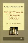 Okładka książki Święty Tomasz z Akwinu o Bogu