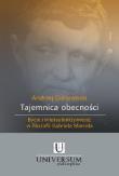 Tajemnica obecności. Bycie i intersubiektywność.... Autor: red. Andrzej Gielarowski. Dadada.pl Okładka książki Tajemnica obecności. Bycie i intersubiektywność...