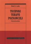 Okładka książki Techniki terapii poznawczej. Podręcznik praktyka