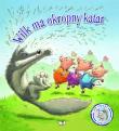 Wilk ma okropny katar. Autor: Steve Smallman. Dadada.pl Okładka książki Wilk ma okropny katar