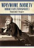 Okładka książki Wpływowe kobiety Drugiej Rzeczypospolitej BR