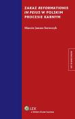 Okładka książki Zakaz reformationis in peius w polskim procesie karnym