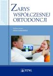 Okładka książki Zarys współczesnej ortodoncji w.2012