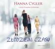 Złodziejki czasu. Audiobook. Autor: Hanna Cygler. Dadada.pl Okładka książki Złodziejki czasu. Audiobook