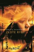 Złote ryby. Autor: Strelnikoff Dmitrij. Dadada.pl Okładka książki Złote ryby
