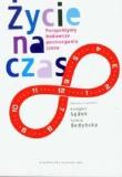Życie na czas. Perspektywy badawcze postrzegania... Autor: Sędek Grzegorz, Sylwia Bedyńska Marzena Cyprya. Dadada.pl Okładka książki Życie na czas. Perspektywy badawcze postrzegania..