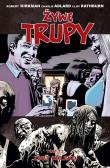 Żywe trupy Tom 13  Zbyt daleko. Autor: Kirkman Robert. Dadada.pl Okładka książki Żywe trupy Tom 13  Zbyt daleko