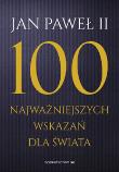 Okładka książki 100 najważniejszych wskazań dla świata