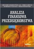 Analiza finansowa przedsiębiorstwa. Autor: Gołębiowski Grzegorz, Grycuk Adrian, Tłaczała Agnieszka, Wiśniewski Piotr. Dadada.pl Okładka książki Analiza finansowa przedsiębiorstwa