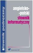 Okładka książki Angielsko-polski słownik informatyczny