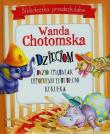 Biblioteczka przedszkolaka Wanda Chotomska dzieciom. Autor: Wanda Chotomska. Dadada.pl Okładka książki Biblioteczka przedszkolaka Wanda Chotomska dzieciom