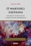 Okładka książki Budowa zaufania a rynkowa wartość przedsiębiorstwa