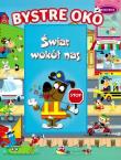 Okładka książki Bystre oko - Świat wokół nas