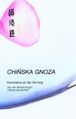 Chińska gnoza. Autor: Praca zbiorowa. Dadada.pl Okładka książki Chińska gnoza