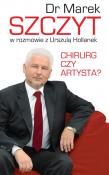 Chirurg czy artysta?. Autor: dr Marek Szczyt, Urszula Hollanek. Dadada.pl Okładka książki Chirurg czy artysta?