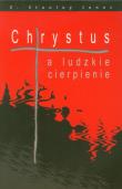 Okładka książki Chrystus a ludzkie cierpienie