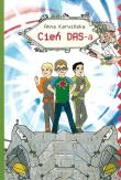 Cień DAS-a. Autor: Karwińska Anna. Dadada.pl Okładka książki Cień DAS-a