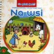 Okładka książki Co gdzie jest? Na wsi ALEX