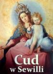 Cud w Sewilli. Autor: Ks. Andrzej Witko. Dadada.pl Okładka książki Cud w Sewilli