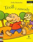 Czytam sobie - Troll i zawody. Autor: Stanecka Zofia. Dadada.pl Okładka książki Czytam sobie - Troll i zawody