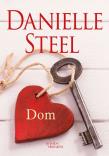Dom. Autor: Danielle Steel. Dadada.pl Okładka książki Dom