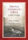 Okładka książki Droga dzikiego serca - ćwiczenia.