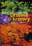 Okładka książki Drzewa i krzewy. Atlas kieszonkowy