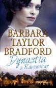 Dynastia z Ravenscar. Autor: Barbara Taylor Brandford. Dadada.pl Okładka książki Dynastia z Ravenscar