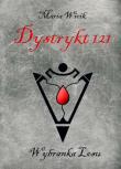 Dystrykt 121. Wybranka Losu. Autor: Wicik Maria. Dadada.pl Okładka książki Dystrykt 121. Wybranka Losu