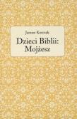 Okładka książki Dzieci Biblii: Mojżesz