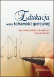 Okładka książki Edukacja wobec tożsamości społecznej