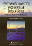 Efektywność inwestycji w odnawialne źródła energii. Autor: Magdalena Ligus. Dadada.pl Okładka książki Efektywność inwestycji w odnawialne źródła energii