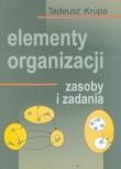 Elementy organizacji. Autor: Krupa Tadeusz. Dadada.pl Okładka książki Elementy organizacji