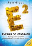 Energia do kwadratu. Autor: Pam Grout. Dadada.pl Okładka książki Energia do kwadratu