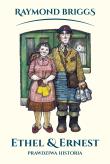 Ethel i Ernest. Prawdziwa historia. Autor: Raymond Briggs. Dadada.pl Okładka książki Ethel i Ernest. Prawdziwa historia