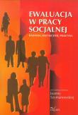 Ewaluacja w pracy socjalnej. Autor: Joanna Szymanowska. Dadada.pl Okładka książki Ewaluacja w pracy socjalnej