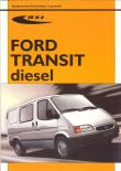 Ford Transit diesel modele 1986-2000. Autor: praca zbiorowa. Dadada.pl Okładka książki Ford Transit diesel modele 1986-2000