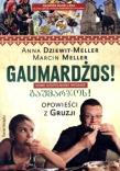 Gaumardżos! Opowieści z Gruzji w.2014. Autor: Meller Marcin, Dziewit-Meller Anna. Dadada.pl Okładka książki Gaumardżos! Opowieści z Gruzji w.2014