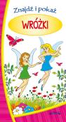 Harmonijka znajdź i pokaż. Wróżki. Autor: Pruchnicka Emilia. Dadada.pl Okładka książki Harmonijka znajdź i pokaż. Wróżki