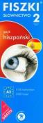 Hiszpański. Fiszki - Słownictwo 2. Autor: praca zbiorowa. Dadada.pl Okładka książki Hiszpański. Fiszki - Słownictwo 2