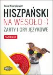Okładka książki Hiszpański na wesoło ;) Żarty i gry językowe