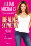 Idealna sylwetka. Autor: Jillian Michaels. Dadada.pl Okładka książki Idealna sylwetka