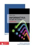 Informatyka LO Nie tylko dla... T.2 ZR w.2013 PWN. Autor: Talaga Zbigniew. Dadada.pl Okładka książki Informatyka LO Nie tylko dla... T.2 ZR w.2013 PWN