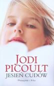 Jesień cudów. Autor: Picoult Jodi. Dadada.pl Okładka książki Jesień cudów