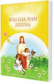 Okładka książki Katechizm 3-latka Bóg dał nam Jezusa Gaudium