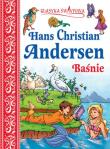 Klasyka światowa. Hans Christian Andersen, Baśnie. Autor: Hans Christian Andersen. Dadada.pl Okładka książki Klasyka światowa. Hans Christian Andersen, Baśnie
