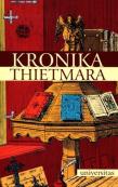 Kronika Thietmara. Autor: Thietmar, Marian Zygmunt Jedlicki (tłum.). Dadada.pl Okładka książki Kronika Thietmara