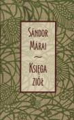Księga ziół. Autor: Marai Sandor. Dadada.pl Okładka książki Księga ziół
