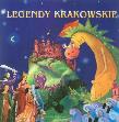Legendy krakowskie (wersja polska). Autor: Iwański Zbigniew. Dadada.pl Okładka książki Legendy krakowskie (wersja polska)